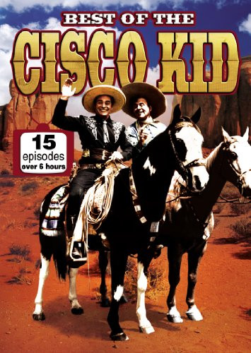 Best of The Cisco Kid  15 Episodes