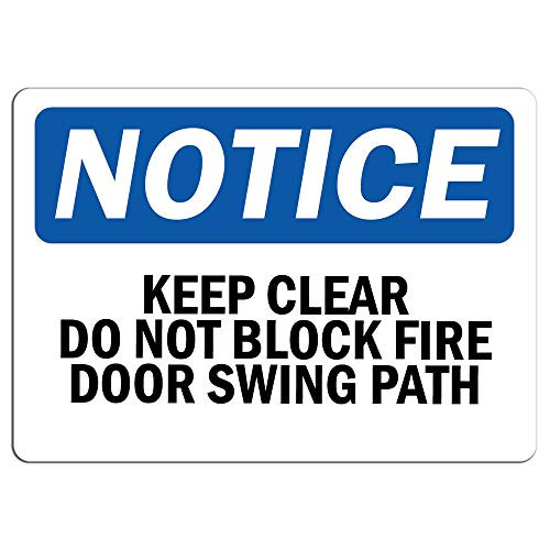 Notice - Keep Clear Do Not Block Fire Door Swing Path Sign   Label Decal Sticker Retail Store Sign Sticks to Any Surface 8 inch