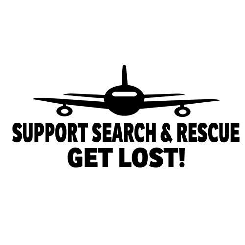 PressFans - Support Search  and  Rescue GET Lost! Aviation Pilot Decal Sticker