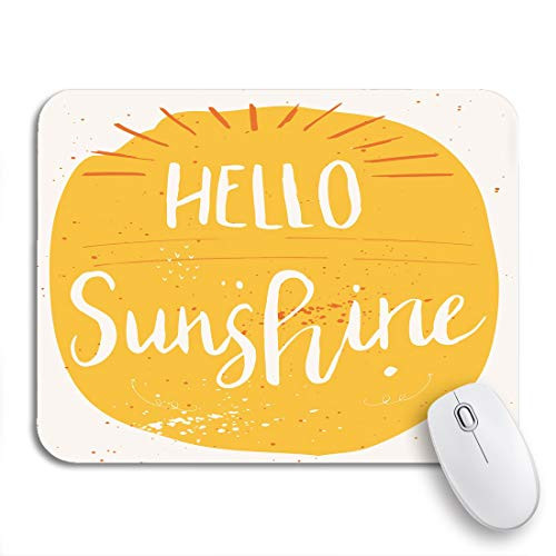 Adowyee Gaming Mouse Pad Unique Lettering Phrase Hello Sunshine for Save The Date 9.5 inchx7.9 inch Nonslip Rubber Backing Mousepad for Notebooks Computers Mouse Mats