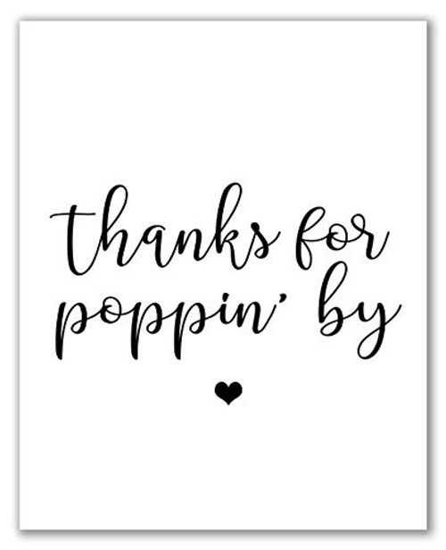 Thanks For Poppin By  Printable Wedding Signs - 8 inch x 10 inch - Unframed  Popcorn Wedding  Thanksgiving  Wedding Favors  Printable Popcorn Bar Sign