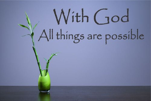 With God all things are possible Vinyl Wall Decals Quotes Sayings Words Art Decor Lettering Vinyl Wall Art Inspirational Uplifting With God all things are possible Vinyl Wall Decals Quotes Sayings Words Art Decor Lettering Vinyl Wall Art Inspirational Uplifting