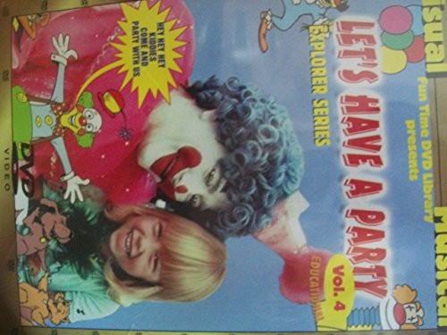 Let s Have a Party  2004 Explorer Series Vol. 4