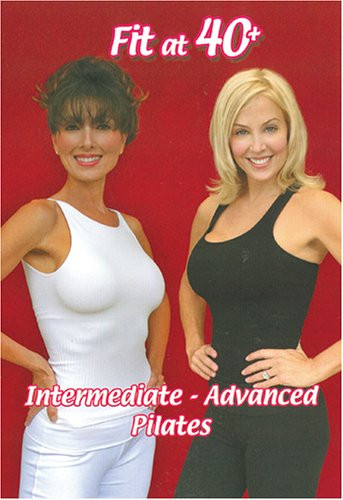 Fit at 40 Plus  Pilates - Intermediate Advanced Workout
