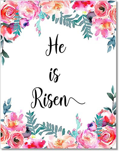 He Is Risen Floral Print - Easter Wall Art - 8x10 - Unframed