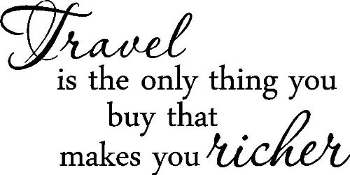 Travel is The only Thing You Buy That Makes You Richer Home Vinyl Wall Decals Sayings Words Art Decor Lettering Vinyl Wall Art Inspirational Uplifting Travel is The only Thing You Buy That Makes You Richer Home Vinyl Wall Decals Sayings Words Art Decor Lettering Vinyl Wall Art Inspirational Uplifting