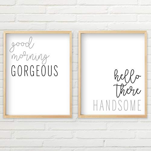 Good Morning Gorgeous Sign  2 Unframed 8x10 inch Prints  Hello Handsome Good Morning Gorgeous Wall Decor  Good Morning Gorgeous Sign Wall Art Set  Typography Art  Minimalist Wall Art