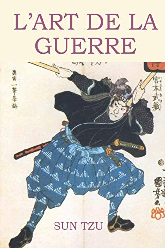 L art de la guerre  edition integrale  French Edition