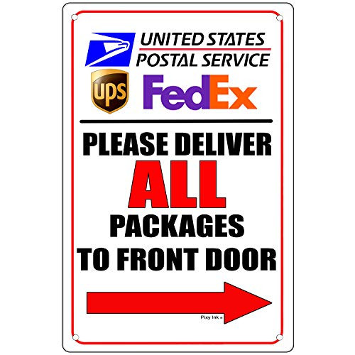 Deliver All Packages to Front Door Arrow Right Metal Sign Delivery 4x6 Inches