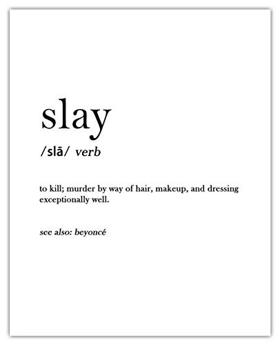 Slay Definition Funny Typography Wall Art Print   8x10  Unframed Poster Print - Great Gift Idea Under 15 for Home Decor