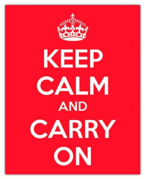 Keep Calm and Carry On Inspirational Wall Art  Unique  8x10  Unframed Motivational Wall Art For Home  and  Office Decor - Vintage WPA Poster Wall Decor Gift Idea
