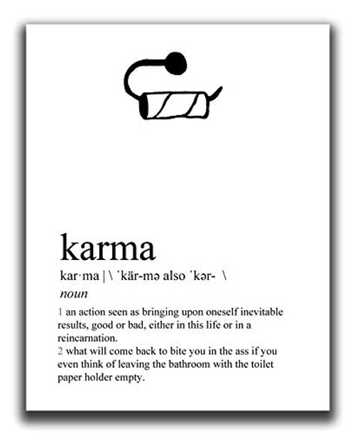 Funny Bathroom Wall Decor - 8x10 inch UNFRAMED Print - Karma Definition Funny Black And White Typography Wall Art - Bathroom Sign