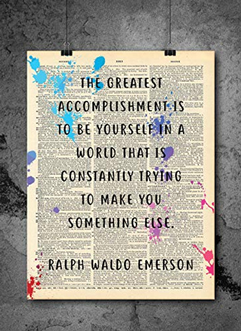 Ralph Waldo Emerson - The Greatest Accomplishment Is To Be Yourself - Vintage Quotes - Authentic Upcycled Dictionary Art Print - Home or Office Decor - Inspirational And Motivational Quote Art