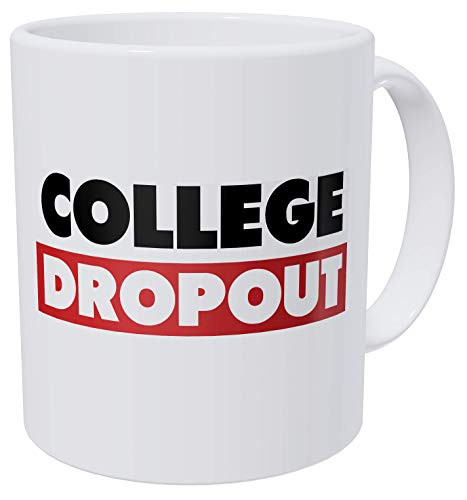 della Pace College Dropout  Boss  Living The Dream And Successful Ounces Funny Coffee Mug Gag Gift