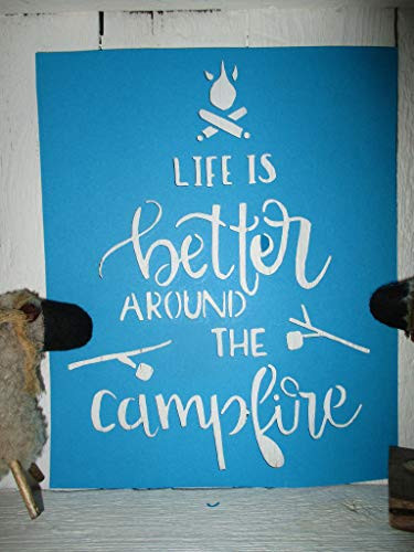Vintage look LIFE IS BETTER AROUND THE CAMPFIRE camp fire marshmallows new calligraphy old timey look cardstock STENCIL primitive antique look YOU RECEIVE QTY 2