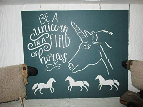 Vintage look BE A UNICORN IN A FIELD OF HORSES horse new calligraphy cardstock STENCIL primitive antique look .YOU RECEIVE QTY 2