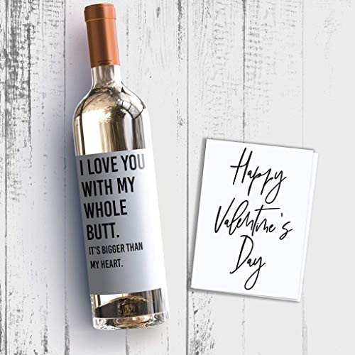 Naughty Valentine s Day Gift for Him - Funny Wine Label  plus Card I Love You With My Whole Butt  It s Bigger Than My Heart Valentine s Day Gift for Husband or Boyfriend Made in the USA
