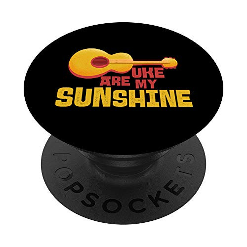 Uke Are My Sunshine - Funny Ukulele Guitar Pun Guitarist PopSockets PopGrip Swappable Grip for Phones and Tablets Uke Are My Sunshine - Funny Ukulele Guitar Pun Guitarist PopSockets PopGrip Swappable Grip for Phones and Tablets