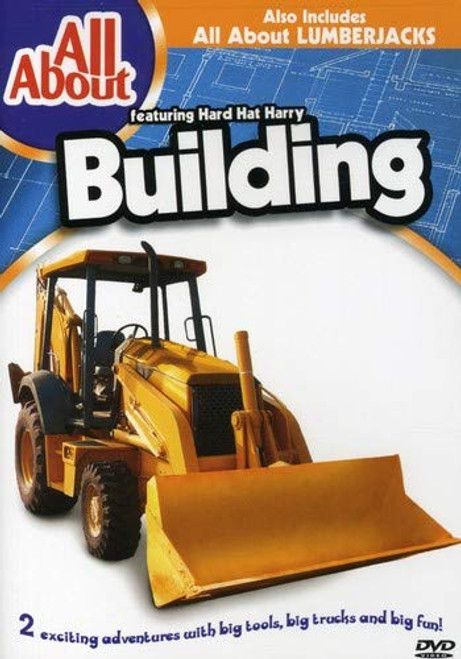 All About Building All About Lumberjacks All About Building All About Lumberjacks