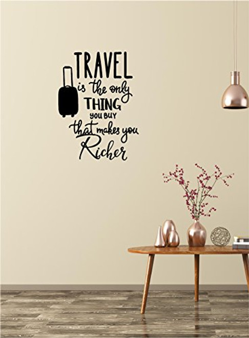Home Wall Decal Decor - Travel is The only Thing You Buy That Makes You Richer - Vinyl Wall Decals Sayings Words Art Decor Lettering Wall Art Inspirational Uplifting Home Wall Decal Decor - Travel is The only Thing You Buy That Makes You Richer - Vinyl Wall Decals Sayings Words Art Decor Lettering Wall Art Inspirational Uplifting