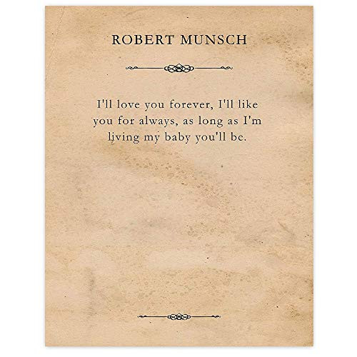 Robert Munsch I ll Love You Forever Quote Poster Prints Set of 1 11x14 Unframed Typography Book Page Picture Great Wall Art Decor Gifts Under 15 for Home Office Student Teacher Literary Fan Robert Munsch I ll Love You Forever Quote Poster Prints Set of 1 11x14 Unframed Typography Book Page Picture Great Wall Art Decor Gifts Under 15 for Home Office Student Teacher Literary Fan
