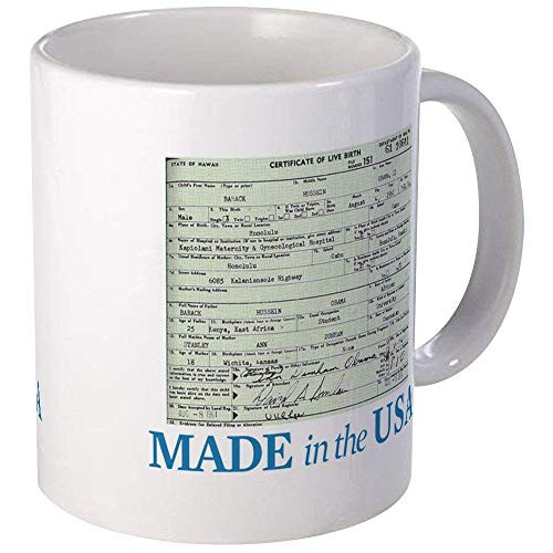 Barack Obama Made In The USA Birth Certificate Mug - Ceramic 11oz Coffee Tea Cup Gift Stocking Stuffer