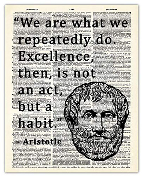 Aristotle Inspirational Wall Art Quote Poster - We Are What We Repeatedly Do
Unique 8x10 Unframed Motivational Wall Art For Home and Office Decor - Dictionary Art Print Wall Decor Gift Idea Aristotle Inspirational Wall Art Quote Poster - We Are What We Repeatedly Do
Unique 8x10 Unframed Motivational Wall Art For Home and Office Decor - Dictionary Art Print Wall Decor Gift Idea