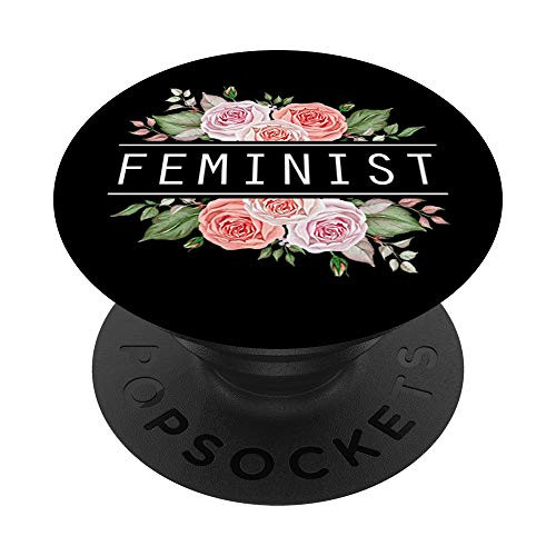 Feminist Empower women Strong Female Women s rights PopSockets PopGrip  Swappable Grip for Phones  and  Tablets