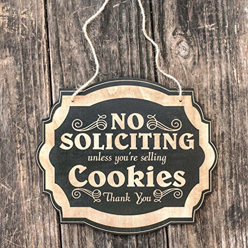 No Soliciting Unless You re Selling Cookies - Black Door Sign