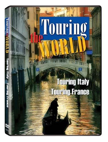 Touring the World  Touring France Touring Italy