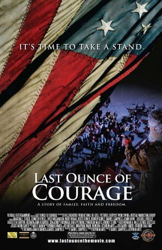 Last Ounce of Courage Poster   11 x 17 - 28cm x 44cm    2012