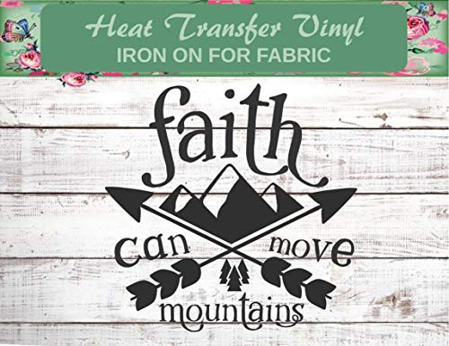 Faith Can Move Mountains  Iron On  Faith Can Move Mountains Shirt  Christian Travel  Christian  Baptism Gift  Christian Shirt  Bible Verse