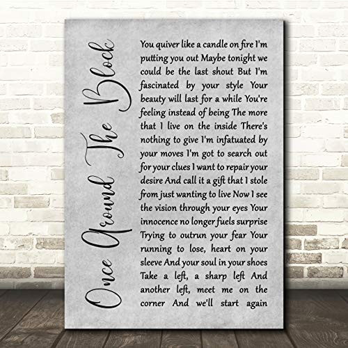 Once Around The Block Grey Rustic Script Song Lyric Quote Music Print