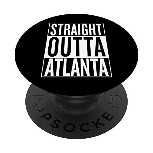 Straight Outta Atlanta Phone Grip Travel Gift Idea PopSockets Grip and Stand for Phones and Tablets