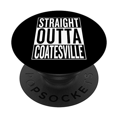 Straight Outta Coatesville Phone Grip Travel Gift Idea PopSockets Grip and Stand for Phones and Tablets