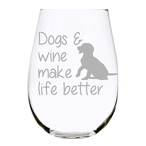 C M Dogs  and  wine make life better 17 oz. stemless wine glass-Perfect Dog Lover Gift