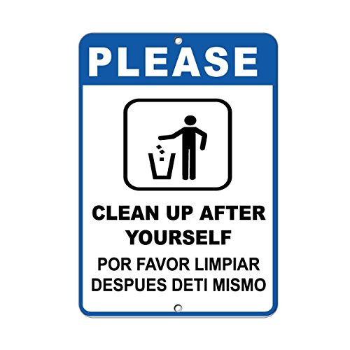 Glad grace Please Clean Up After Yourself Security Sign Aluminum Metal Sign