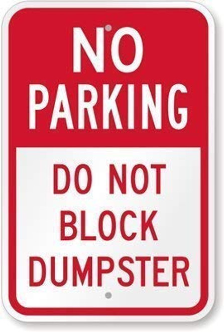 DYLAN MILLER Safety Sign - No Parking - Do Not Block Dumpster Sign DYU0909 8 x 12 Inches Metal Sign Durable Indoor and Outdoor Signs  Street Signs