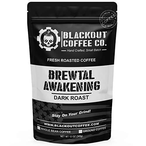 Blackout Coffee Brewtal Awakening Dark Roast Coffee High Caffeine Strong and Flavored Coffee Beans Fresh Roasted In The USA 12 oz Bag Ground Coffee Blackout Coffee Brewtal Awakening Dark Roast Coffee High Caffeine Strong and Flavored Coffee Beans Fresh Roasted In The USA 12 oz Bag Ground Coffee