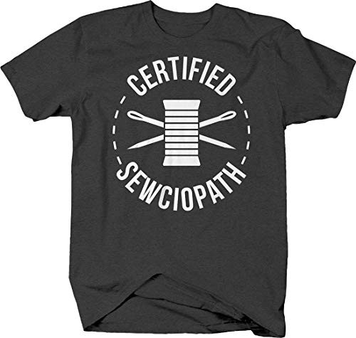 LIFESTYLE SHIRTS  and  GRAPHIX Certified sewciopath caps Funny Sewing Needle and Thread Hobby T Shirt for Men Large Gray