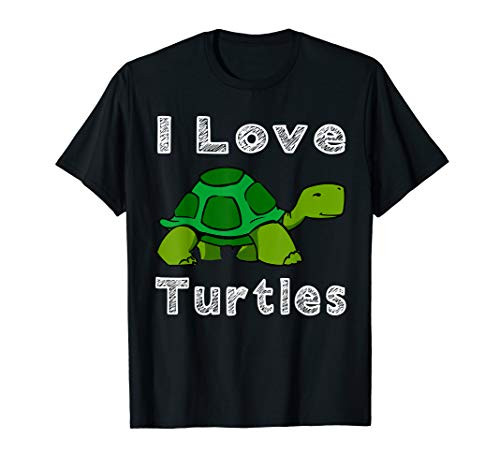 I Love Turtles Tortoise Reptile Zoo Sea Turtle Ocean Gift T-Shirt