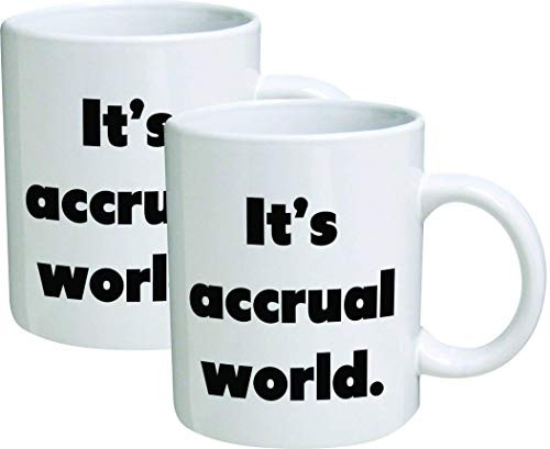 Willcallyou Pack of 2 It s Accrual World  Accountant  Auditor  CPA 11 Ounces Funny White Coffee Mug