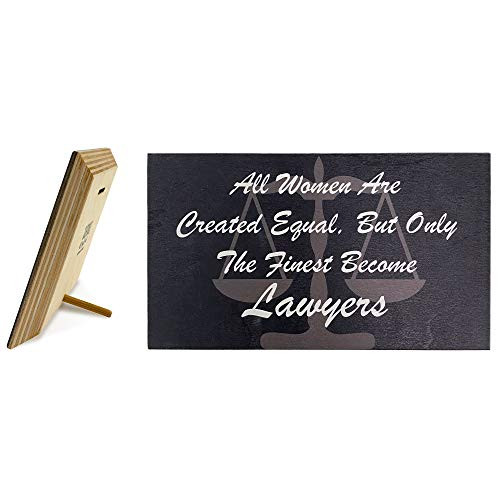 JennyGems All Women Are Created Equal But Only The Finest Become Lawyers   Lawyer Attorney Gift Series   Real Wood Sign   Made in USA   Color Black