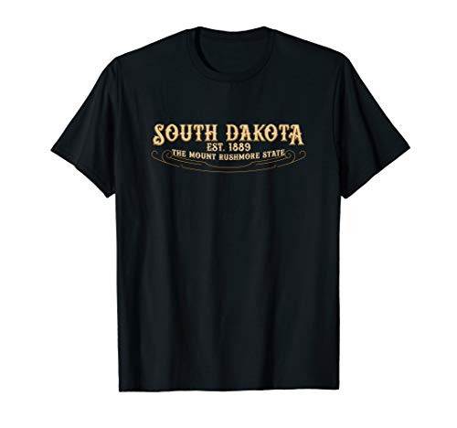 The Mount Rushmore State South Dakota T-Shirt