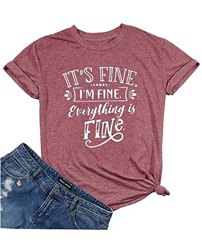 Womens It s Fine I m Fine Everything is Fine Sarcastic T-Shirt Summer Casual Funny Graphic Tee Top Pink