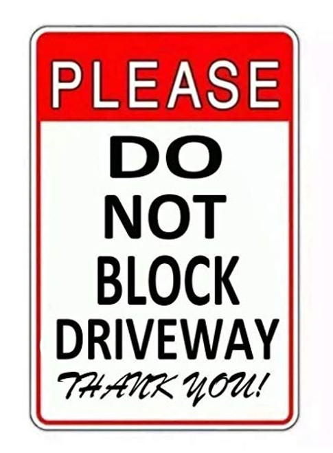 nobrand New  Metal Plate Sign Do NOT Block Driveway Gate Yard Wall Warn Cave Tin Home Decor Outdoor Decoration Sign 12x8inch