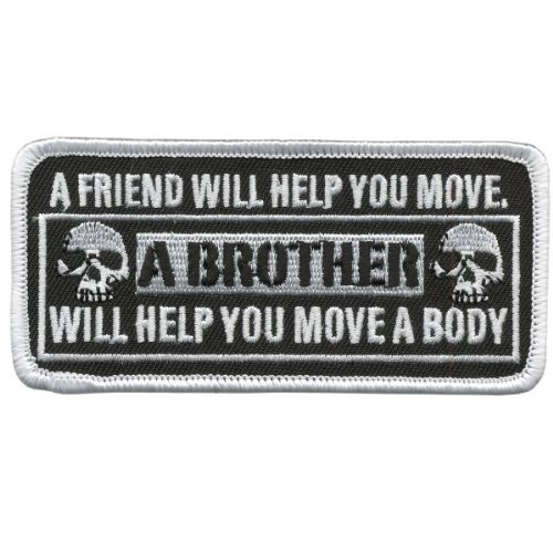 Hot Leathers A Friend Will Help You Move...Patch (4" Width x 2" Height)