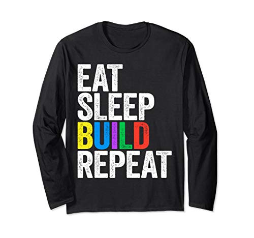 Eat Sleep Build Repeat T-Shirt Bricks Blocks Master Builder Long Sleeve T-Shirt