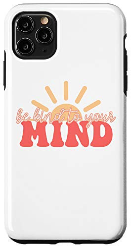 iPhone 11 Pro Max Be Kind To Your Mind Sunshine Sunset Pink Case