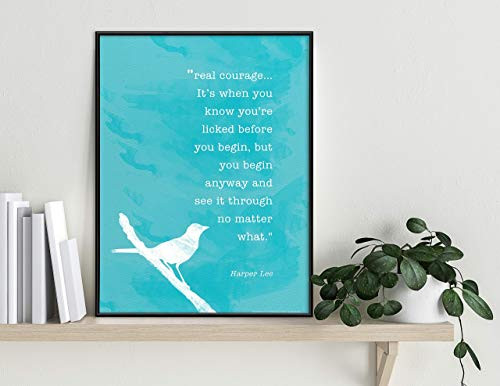 To Kill a Mockingbird Real Courage Harper Lee Quote Poster. Fine Art Paper  Laminated  or Framed. Multiple Sizes Available.